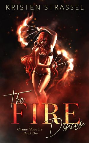 [Cirque Macabre 01] • The Fire Dancer